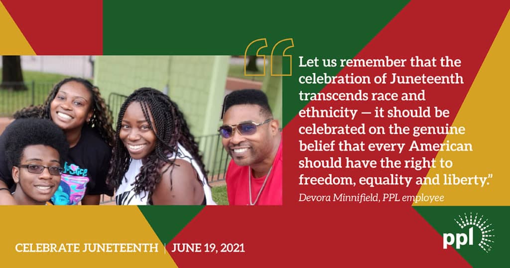 Juneteenth Graphic with quote from PPL Employee Devora Minnifield and a picture of her family